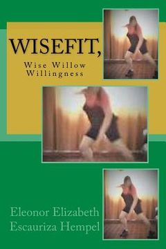 portada WiseFit,: Wise Willow Willingness (en Inglés)