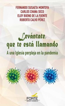 portada Levántate, que te Está Llamando: A una Iglesia Perpleja en la Pandemia (la Otra Mirada)