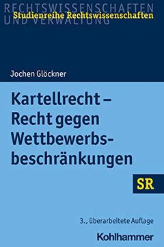 portada Kartellrecht - Recht Gegen Wettbewerbsbeschrankungen (en Alemán)
