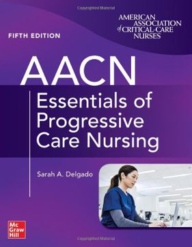 portada Aacn Essentials of Progressive Care Nursing, Fifth Edition (in English)
