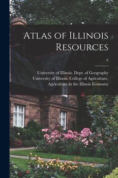 portada Atlas of Illinois Resources; 6 (en Inglés)