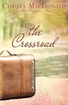 portada At the Crossroad: Volume 2 (Sweet River Redemption)
