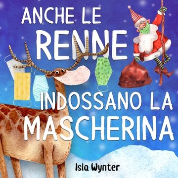 portada Anche le renne indossano le mascherine (in Italian)