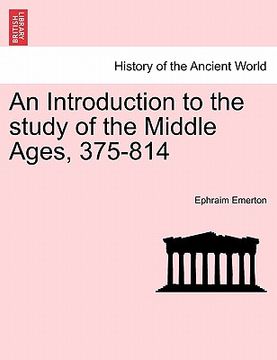 portada an introduction to the study of the middle ages, 375-814 (en Inglés)