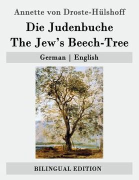 portada Die Judenbuche / The Jew's Beech-Tree: German - English (en Alemán)