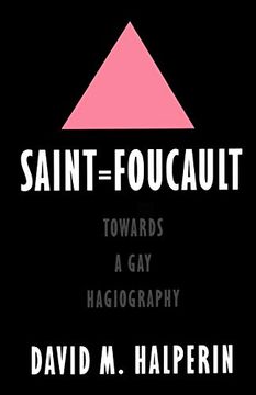 portada Saint Foucault: Towards a gay Hagiography (en Inglés)