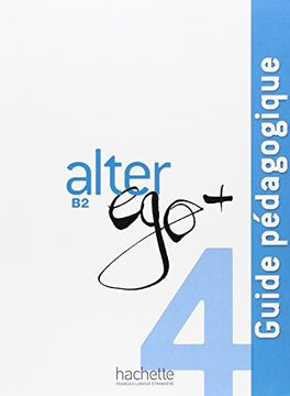 portada Alter Ego + 4 : Guide pédagogique