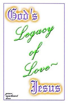 portada god's legacy of love - jesus (en Inglés)