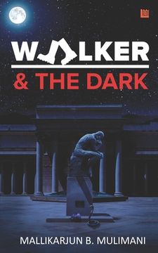 portada Walker & The Dark (in English)