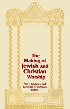 portada the making of jewish and christian worship (en Inglés)
