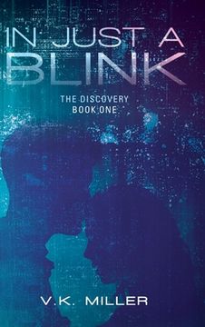 portada In Just A Blink: The Discovery: Book One