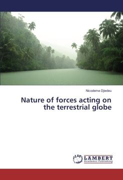 portada Nature of forces acting on the terrestrial globe