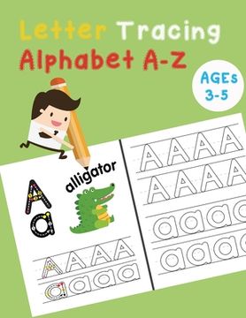 portada Letter Tracing Alphabet A-Z: Handwriting Workbook and Practice for Kids Ages 3-5, Letter Tracing Book for Preschoolers, The Funniest ABC Book (en Inglés)