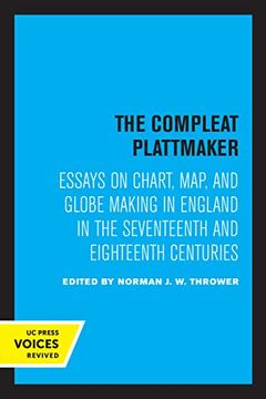 portada The Compleat Plattmaker: Essays on Chart, Map, and Globe Making in England in the Seventeenth and Eighteenth Centuries (en Inglés)