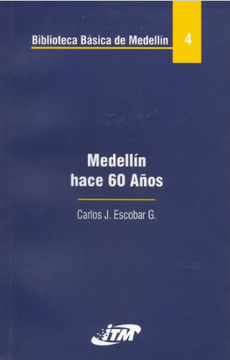 portada Medellín Hace 60 Años Tomo 4