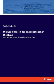 portada Die Kenningar in der angelsächsischen Dichtung: Mit Ausblicken auf andere Literaturen (in German)