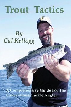 portada Trout Tactics: A Comprehensive Guide For The Conventional Tackle Angler (en Inglés)