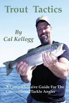 portada Trout Tactics: A Comprehensive Guide For The Conventional Tackle Angler (in English)