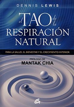 portada El tao de la Respiracion Natural Para la Salud, el Bienestar y el Crecimiento Interior
