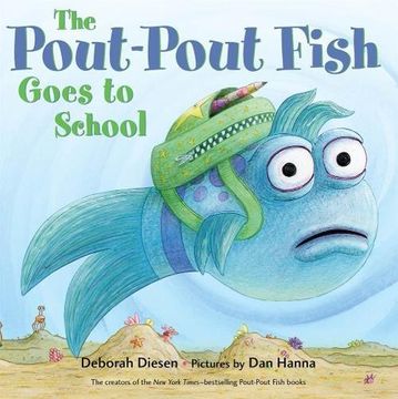 portada The Pout-Pout Fish Goes to School (a Pout-Pout Fish Adventure) (en Inglés)