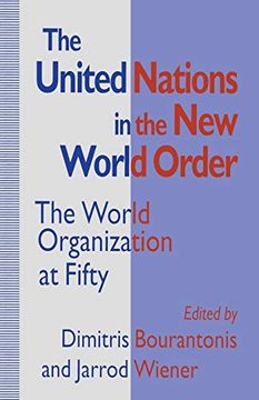 portada The United Nations in the new World Order: The World Organization at Fifty (in English)