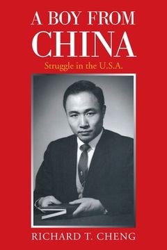 portada A Boy from China: Struggle in the U.S.A. (en Inglés)