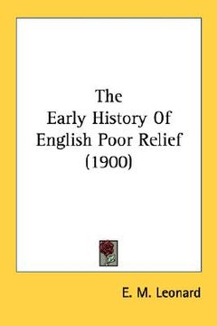 portada the early history of english poor relief (1900)