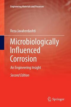 portada Microbiologically Influenced Corrosion: An Engineering Insight (in English)