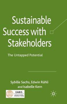 portada Sustainable Success with Stakeholders: The Untapped Potential (en Inglés)