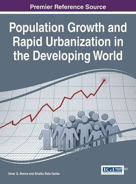 portada Population Growth and Rapid Urbanization in the Developing World (Advances in Electronic Government, Digital Divide, and Regional Development)