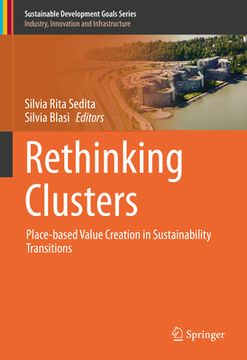 portada Rethinking Clusters: Place-Based Value Creation in Sustainability Transitions (en Inglés)