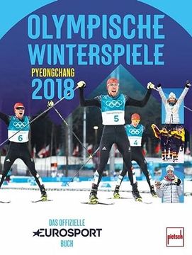 portada Olympische Winterspiele 2018 Pyeongchang: Das Offizielle Eurosport-Buch (en Alemán)