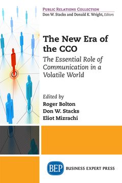 portada The New Era of the CCO: The Essential Role of Communication in a Volatile World (in English)