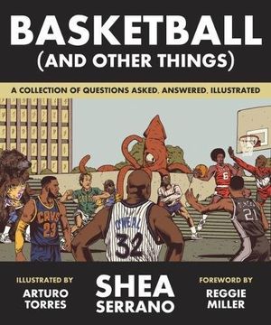 portada Basketball (and Other Things): A Collection of Questions Asked, Answered, Illustrated (en Inglés)