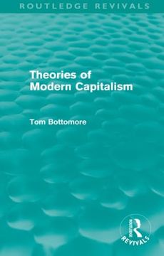 portada Theories of Modern Capitalism (Routledge Revivals) (en Inglés)