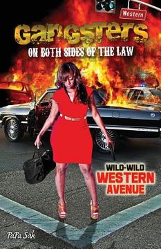 portada Gangsters on Both Sides of the Law: Wild-Wild Western Avenue (en Inglés)