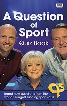 portada A Question of Sport Quiz Book: Brand new Questions From the World'S Longest Running Sports Quiz (en Inglés)