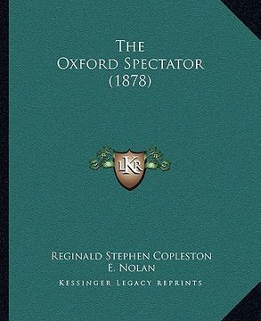 portada the oxford spectator (1878) (en Inglés)
