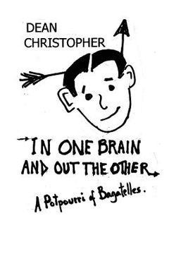 portada In One Brain and Out the Other: A Potpourri of Bagatelles (in English)