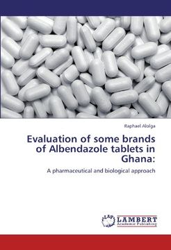 portada Evaluation of Some Brands of Albendazole Tablets in Ghana (en Inglés)