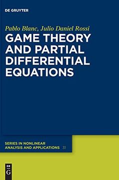 portada Game Theory and Partial Differential Equations: 31 (de Gruyter Series in Nonlinear Analysis & Applications, 31) (en Inglés)
