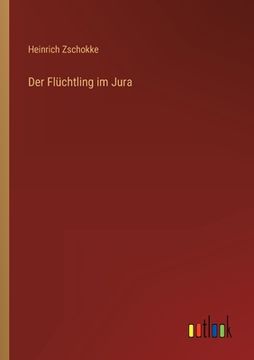 portada Der Flüchtling im Jura (en Alemán)