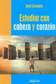 portada Estudiar con cabeza y con corazón (Educación y familia) (in Spanish)