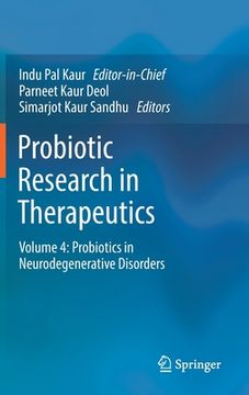 portada Probiotic Research in Therapeutics: Volume 4: Probiotics in Neurodegenerative Disorders