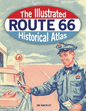 portada The Illustrated Route 66 Historical Atlas (en Inglés)