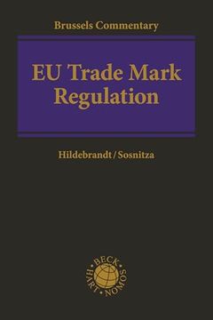 portada EU Trade Mark Regulation: Article-By-Article Commentary (en Inglés)