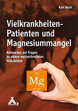 portada Vielkrankheiten-Patienten und Magnesiummangel: Antworten auf Fragen zu Einem Weitverbreiteten Volksleiden (in German)