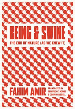 portada Being and Swine: The end of Nature (as we Knew it) (in English)