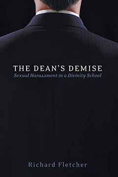 portada The Dean's Demise: Sexual Harassment in a Divinity School (en Inglés)