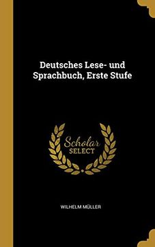 portada Deutsches Lese- Und Sprachbuch, Erste Stufe (en Alemán)